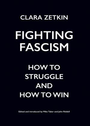 Cover of the book Fighting Fascism by Alfredo Molano, Aviva Chomsky