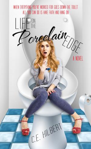 Cover of the book Life on the Porcelain Edge by Wendy Davy