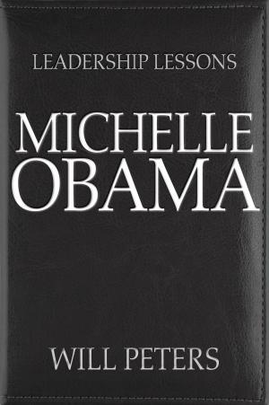 Cover of the book Leadership Lessons: Michelle Obama by Paul Emekwulu