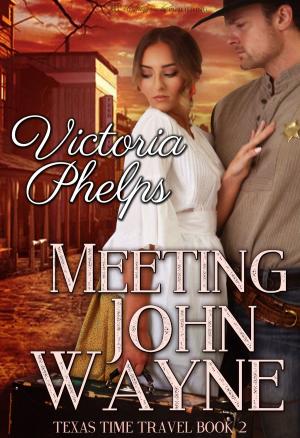Cover of the book Meeting John Wayne by Megan McCoy