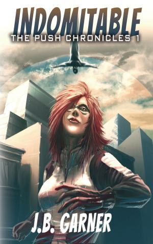 Cover of the book Indomitable by Anna Alexander