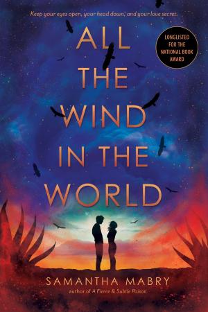 Cover of the book All the Wind in the World by Carey Cameron
