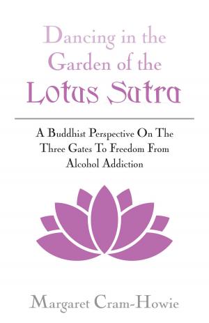 Book cover of Dancing In The Garden Of The Lotus Sutra