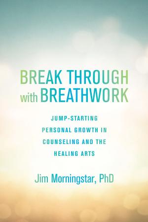 Cover of the book Break Through with Breathwork by David Chamberlain