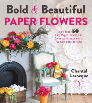 Cover of the book Bold & Beautiful Paper Flowers by Julianne Bayer