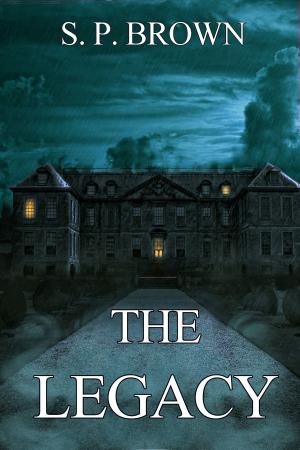 Cover of the book The Legacy by Steven M. Moore
