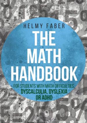 Cover of The Math Handbook for Students with Math Difficulties, Dyscalculia, Dyslexia or ADHD