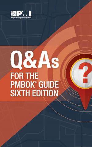 Cover of the book Q & As for the PMBOK® Guide Sixth Edition by Simon Collyer