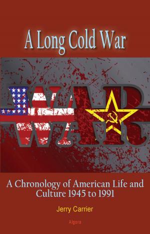 Cover of the book A Long Cold War by Bruce  Smith