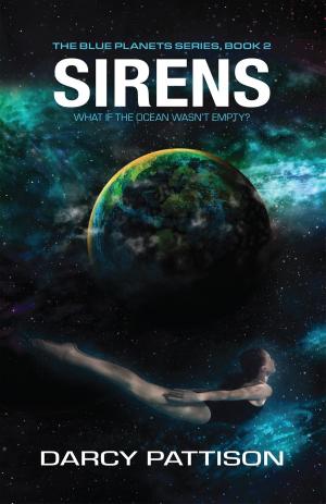 Cover of the book Sirens by P.D Blake