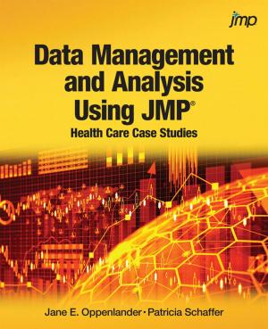 Cover of the book Data Management and Analysis Using JMP by Curt Hinrichs, Chuck Boiler