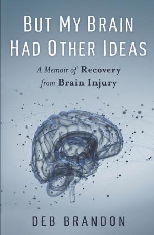 Book cover of But My Brain Had Other Ideas