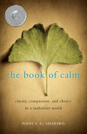 Cover of the book The Book of Calm by Sherry Stanfa-Stanley