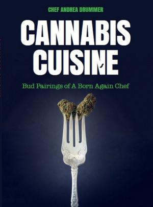 Cover of the book Cannabis Cuisine by David Friedman