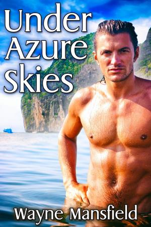 Cover of the book Under Azure Skies by Edward Kendrick