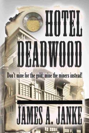 Cover of the book Hotel Deadwood by Denise Le Fay