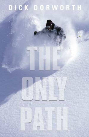 Cover of the book THE ONLY PATH: A Memoir by Hugh Monney