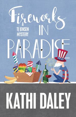 Cover of the book FIREWORKS IN PARADISE by Shawn Reilly Simmons