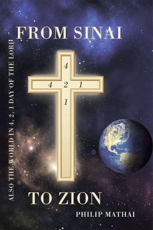 Cover of the book From Sinai to Zion by Rev. Dr. Albert J. Harris Jr.
