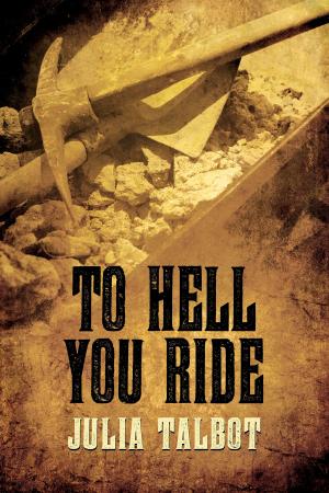Cover of the book To Hell You Ride by Amy Lane