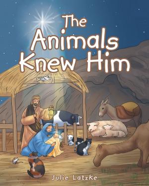 Book cover of The Animals Knew Him