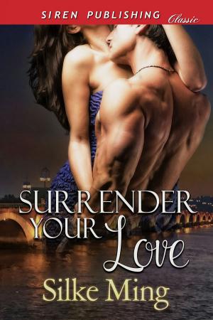 Cover of the book Surrender Your Love by Kalissa Alexander