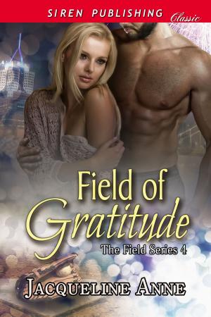 Cover of the book Field of Gratitude by Stormy Glenn and Olivia Black