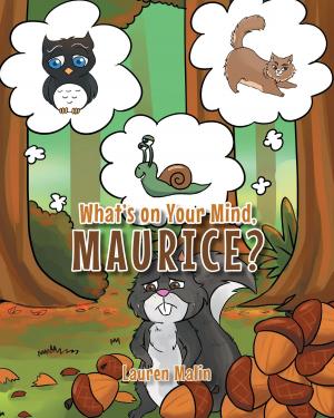 Cover of the book What's on Your Mind, Maurice? by Myra Vaverchak