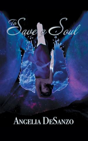 Cover of the book To Save a Soul by Kenneth G. Blake