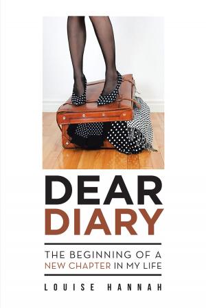 Cover of the book Dear Diary: The Beginning of a New Chapter in My Life by Craig Witherspoon