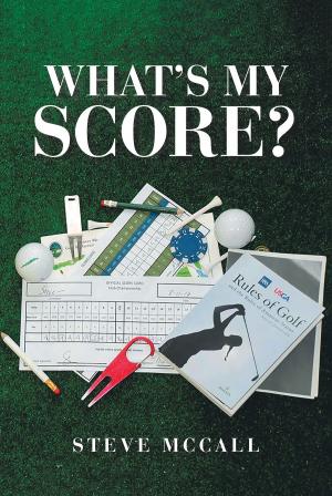 Cover of the book What's My Score? by Pepper Martin, Penny Lane