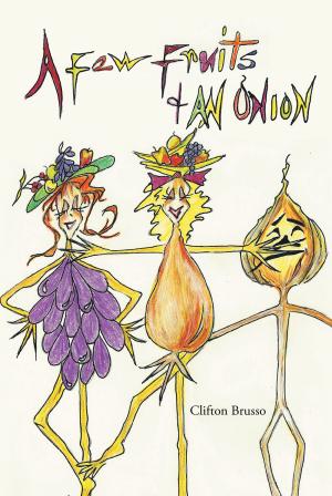 Cover of the book A Few Fruits and an Onion by Johnnie Howell 