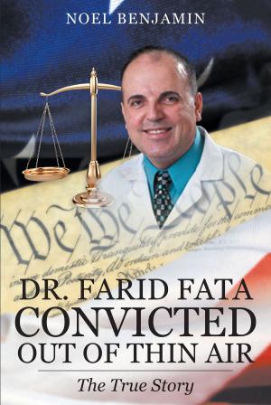 Cover of the book Dr. Farid Fata "Convicted Out Of Thin Air" by Daisy Crockett
