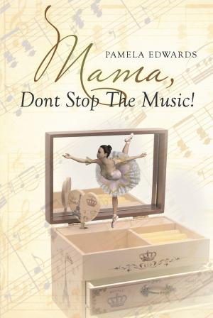 Book cover of Mama, Don't Stop the Music!