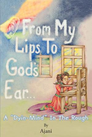 Cover of the book From My Lips To God's Ear by Marv Loucks