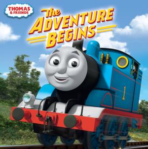Cover of the book The Adventure Begins (Thomas & Friends) by Miranda Larson, Elizabeth Milton