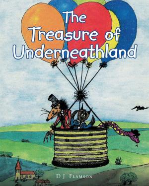 Cover of the book The Treasure Of Underneathland by Twila Jessop