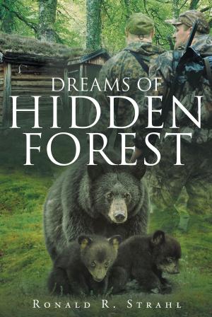 Cover of the book Dreams of Hidden Forest by Sharon Farritor Raimondo