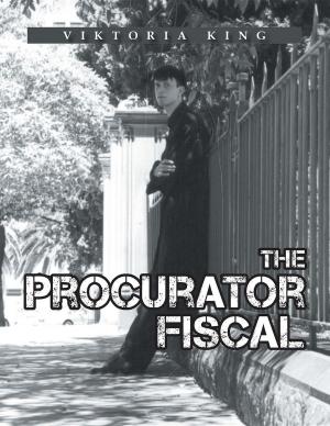 Cover of the book The Procurator Fiscal by Christopher  Baidoo Essien
