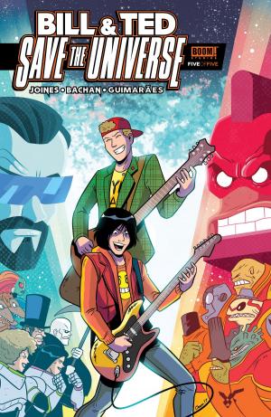 Cover of the book Bill & Ted Save the Universe #5 by John Allison, Whitney Cogar