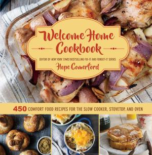Cover of the book Welcome Home Cookbook by Hope Comerford