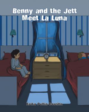 Cover of the book Benny and the Jett Meet La Luna by Matt Hermon