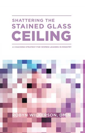 Cover of the book Shattering the Stained Glass Ceiling by Shawn Spjut