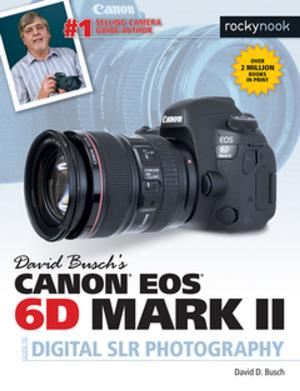 Book cover of David Busch's Canon EOS 6D Mark II Guide to Digital SLR Photography