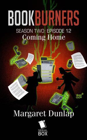Cover of the book Coming Home (Bookburners Season 2 Episode 12) by Malka Older, Michael  Underwood, Marie  Brennan