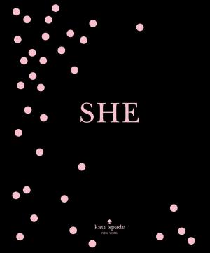 Book cover of kate spade new york: SHE