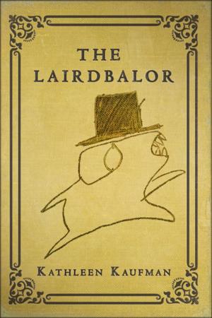 Cover of the book The Lairdbalor by 彼得．勒朗吉斯(Peter Lerangis)