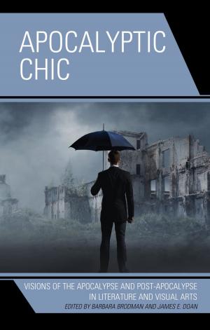 Cover of the book Apocalyptic Chic by Jim Casey, Sarah Enloe, Robert W. Jones, Catherine Loomis, Sarah Neville, Stephen Purcell, Sid Ray, Sara B. T. Thiel, Amanda Zoch