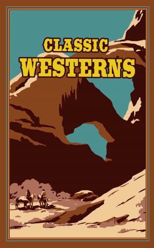Cover of the book Classic Westerns by James Joyce