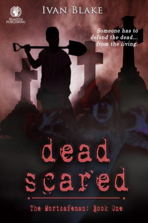 Cover of the book Dead Scared by Lisa J. Lickel